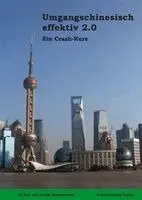 Wen Gu, Frank Meinshausen - Umgangschinesisch Effektiv 2.0 (Lehrbuch), Häftad. Tillgänglighet: Lägg i varukorg