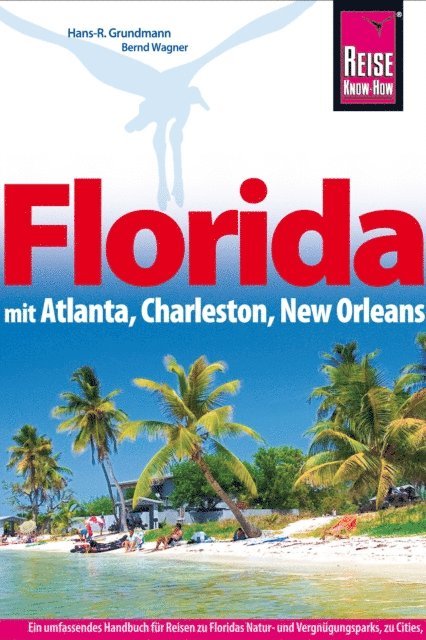 Isabel, Hans-R. Grundmann - Reise Know-How Reiseführer Florida, E-bok