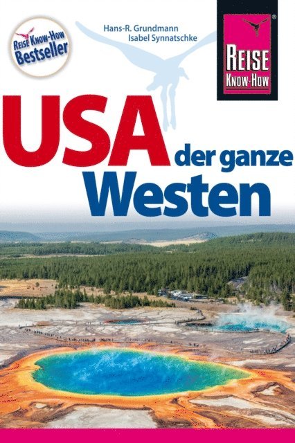 Isabel Synnatschke, Hans-R. Grundmann - USA – der ganze Westen, E-bok