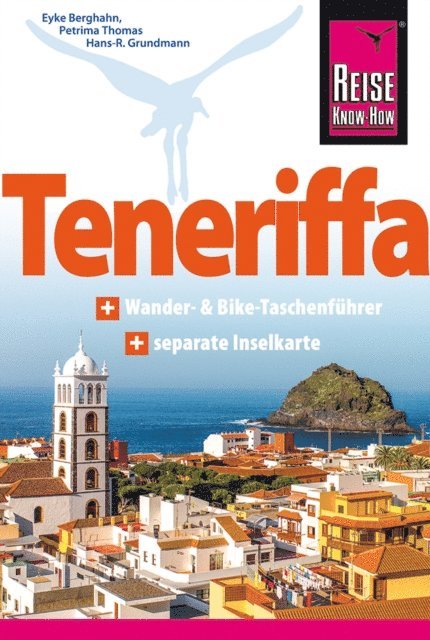 Isabel Synnatschke, Hans-R. Grundmann, Eyke Berghahn - Reise Know-How Reiseführer Teneriffa, E-bok