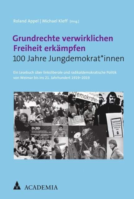 Michael Kleff, Roland Appel - Grundrechte verwirklichen Freiheit erkämpfen, E-bok