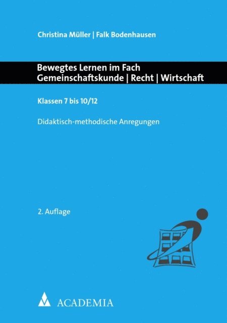 Falk Bodenhausen, Christina Muller - Bewegtes Lernen im Fach Gemeinschaftskunde | Recht | Wirtschaft, E-bok