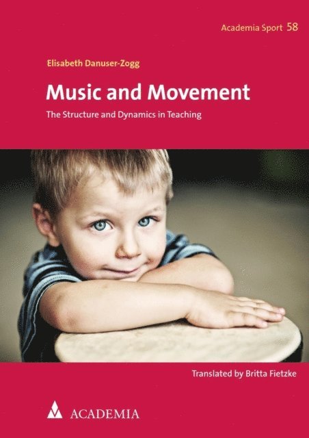 Elisabeth Danuser-Zogg - Music and Movement, E-bok