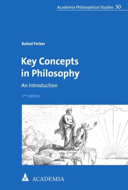 Rafael Ferber - Key Concepts in Philosophy, E-bok