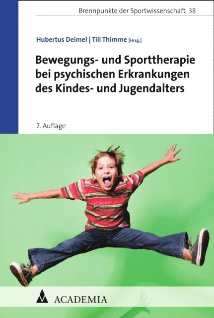 Till Thimme, Hubertus Deimel - Bewegungs- und Sporttherapie bei psychischen Erkrankungen des Kindes- und Jugendalters, E-bok