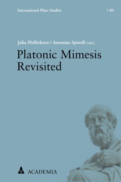 Antonino Spinelli, Julia Pfefferkorn - Platonic Mimesis Revisited, E-bok