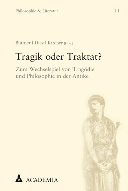 Nils Kircher, Christopher Diez, Stefan Buttner - Tragik oder Traktat?, E-bok