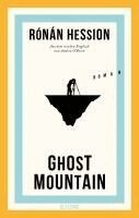Rónán Hession - Ghost Mountain, Inbunden