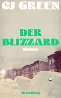 Cj Green - Der Blizzard, Inbunden. Tillgänglighet: Lägg i varukorg