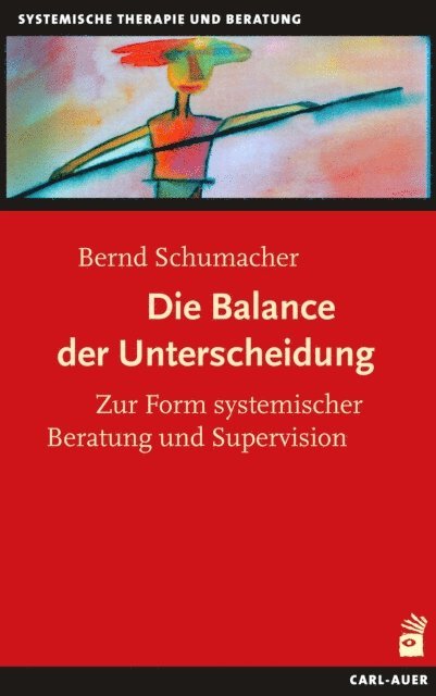Bernd Schumacher - Die Balance der Unterscheidung, E-bok