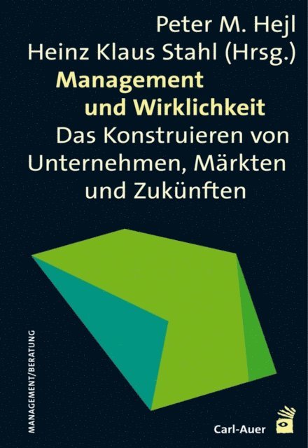 Heinz K Stahl, Peter M Hejl - Management und Wirklichkeit, E-bok