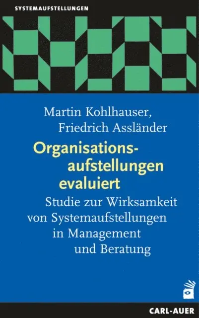 Friedrich Asslander, Martin Kohlhauser - Organisationsaufstellungen evaluiert, E-bok. Tillgänglighet: Lägg i varukorg