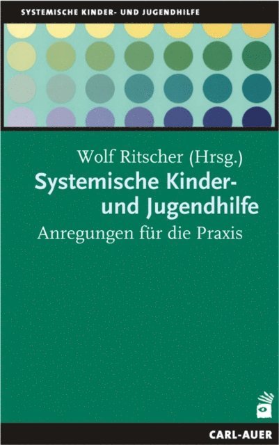 Wolf Ritscher - Systemische Kinder-und Jugendhilfe, E-bok