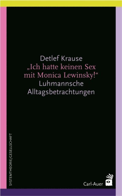 Detlef Krause - Ich hatte keinen Sex mit Monica Lewinsky!, E-bok