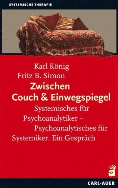 Fritz B. Simon, Karl Konig - Zwischen Couch und Einwegspiegel, E-bok