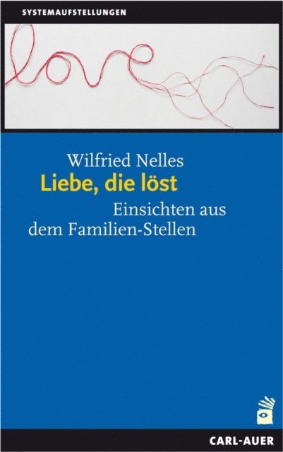 Wilfried Nelles - Liebe, die löst, E-bok