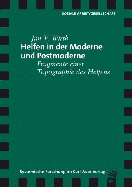 Jan V Wirth - Helfen in der Moderne und Postmoderne, E-bok
