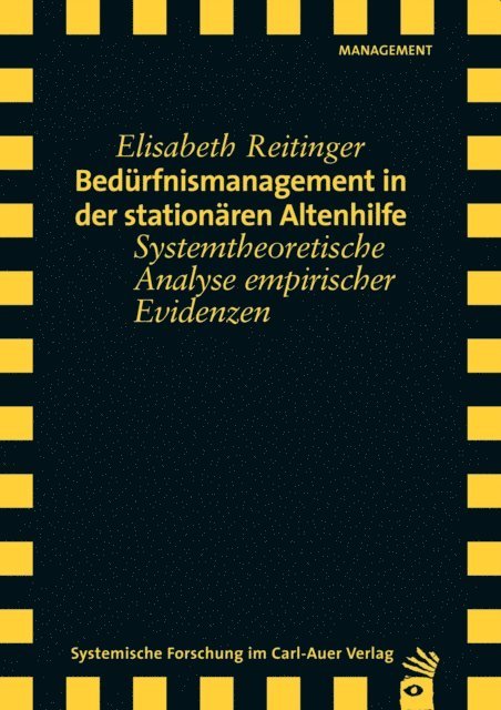 Elisabeth Reitinger - Bedürfnismanagement in der stationären Altenhilfe, E-bok