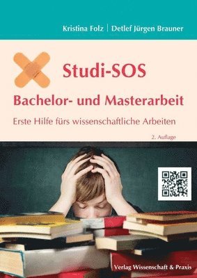 Detlef Jürgen Brauner, Kristina Folz - Studi-SOS Bachelor- Und Masterarbeit: Erste Hilfe Furs Wissenschaftliche Arbeiten, Häftad. Tillgänglighet: Tillfälligt slut