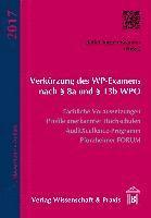 Detlef Jürgen Brauner - Verkurzung Des Wp-Examens Nach 8a Und 13b Wpo: Fachliche Voraussetzungen, Profile Anerkannter Hochschulen, Auditxcellence-Programm, Pforzheimer Forum, Häftad. Tillgänglighet: Tillfälligt slut