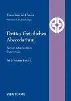 Francisco de Osuna, Heinrich P. Brubach - Drittes Geistliches Abecedarium, Häftad. Tillgänglighet: Lägg i varukorg