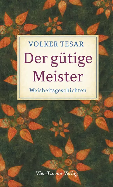 Volker Tesar - Der gütige Meister, E-bok. Tillgänglighet: Lägg i varukorg