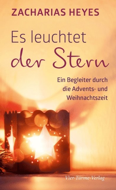 Zacharias Heyes - Es leuchtet der Stern, E-bok
