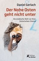 Daniel Gerlach - Der Nahe Osten geht nicht unter, Häftad
