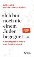 Gerhard Haase-Hindenberg - "Ich bin noch nie einem Juden begegnet ...", Inbunden