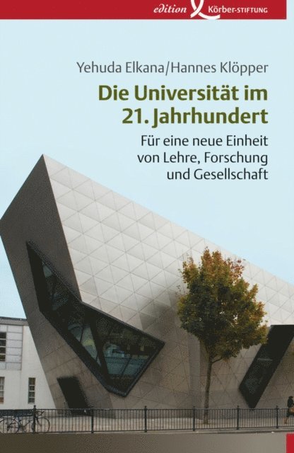 Hannes Klopper, Yehuda Elkana - Die Universität im 21. Jahrhundert, E-bok
