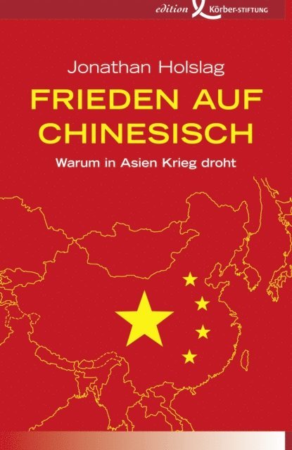 Jonathan Holslag - Frieden auf Chinesisch, E-bok