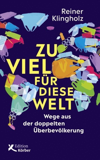 Reiner Klingholz - Zu viel für diese Welt, E-bok