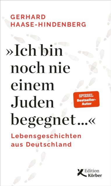 Gerhard Haase-Hindenberg - "Ich bin noch nie einem Juden begegnet ...", E-bok