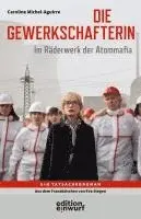 Caroline Michel-Aguirre - Die Gewerkschafterin, Häftad. Tillgänglighet: Lägg i varukorg