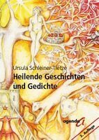 Ursula Schleiner-Tietze - Heilende Geschichten und Gedichte, Häftad