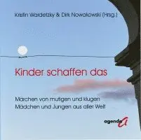 Dirk Nowakowsky, Kristin Wardetzky - Kinder schaffen das, Inbunden. Tillgänglighet: Lägg i varukorg