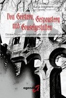 Katja Angenent - Von Geistern, Gespenstern und Gruselgestalten, Häftad