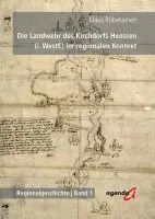 Klaus Rübesamen - Die Landwehr des Kirchdorfs Heessen (i. Westf.) im regionalen Kontext, Häftad. Tillgänglighet: Lägg i varukorg