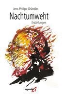 Jens-Philipp Gründler - Nachtumweht, Häftad. Tillgänglighet: Lägg i varukorg