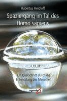 Hubertus Heidloff - Spaziergang im Tal des Homo sapiens, Häftad