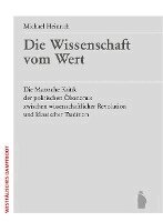 Michael Heinrich - Die Wissenschaft vom Wert, Häftad