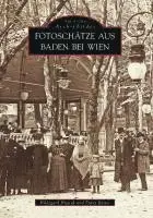 Hildegard Hnatek - Fotoschätze aus Baden bei Wien, Häftad. Tillgänglighet: Lägg i varukorg