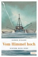 Hannes Nygaard - Vom Himmel hoch, Häftad