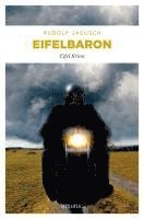 Rudolf Jagusch - Eifelbaron, Häftad