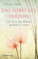 Claude Vilain - Das Gebet des Herzens, Inbunden