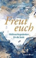 Ullrich Auffenberg - Freut euch, Inbunden