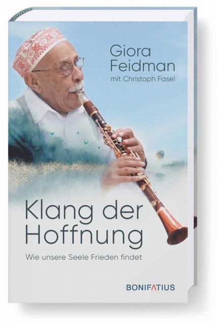 Christoph Fasel, Giora Feidman - Klang der Hoffnung, E-bok