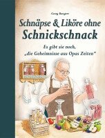 Georg Bangert - Schnäpse & Liköre ohne Schnickschnack, Inbunden. Tillgänglighet: Lägg i varukorg