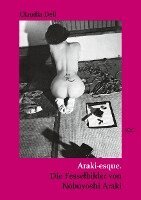 Claudia Dell - Araki-esque, Häftad