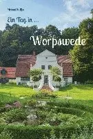 Helmut Stelljes - Ein Tag in Worpswede, Häftad. Tillgänglighet: Lägg i varukorg